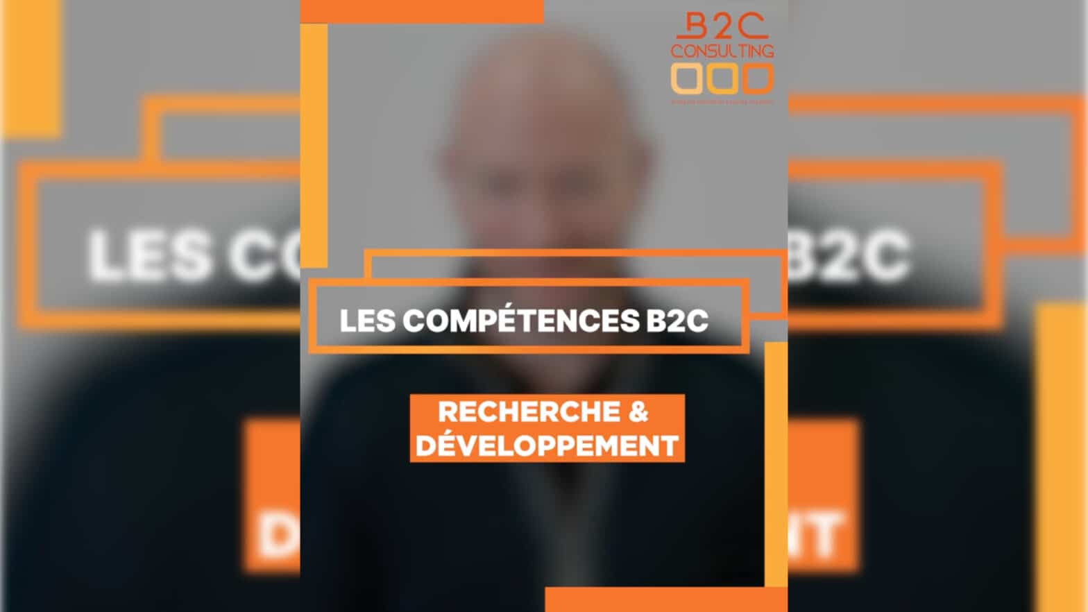 Illustration de la vidéo B2C Consulting sur les compétences B2C : recherche et développement